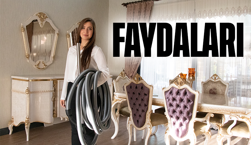 Merkezi Süpürge Sistemi Faydaları